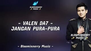Download MP3 Valen Pamekasan Da7 - Jangan Pura Pura
