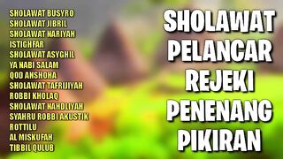 Sholawat pelancar rezeki dan penenang hati dan pikiran