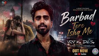 Barbaad Tere Ishq Me  ????   Hindi Sad Song   Breakup ????Song 2026   VRV Ke Dil Se #song #newhindisong