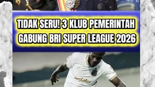 TIDAK SERU! 3 KLUB PEMERINTAH GABUNG BRI SUPER LEAGUE 2026 ! PRABOWO SENANG