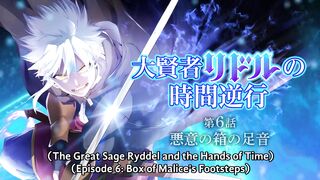 Daikenja Ryddel no Jikan Gyakkou Episodes 6