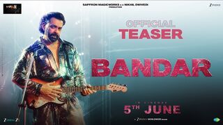 BANDAR | Official Teaser | Bobby D, Sanya M, Sapna P, Saba A | Nikhil D, Anurag K | Full Movie