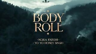 Body_Roll_-_Nora_Fatehi_feat._Yo_Yo_Honey_Singh