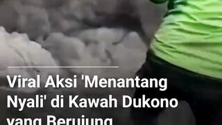 AKSI MENANGTANG NYALI DI KAWAH DUKONO