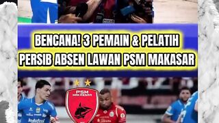 BENCANA! 3 PEMAIN PERSIB ABSEN LAWAN PSM MAKASAR DI PEKAN KE 33 BRI SUPER LEAGUE 2026