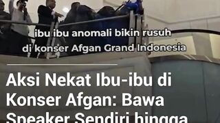 AKSI NEKAT IBU IBU DI KONSER AFGAN