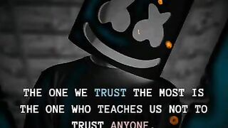 Not to trust anyone