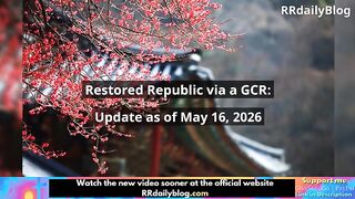 Restored Republic via a GCR Update as of May 16, 2026