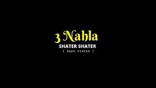Tiga Nahla shater shater anak pintar