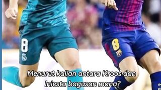 Pilih Kroos atau Iniesta? Perbandingan Statistik Dua Gelandang Legendaris