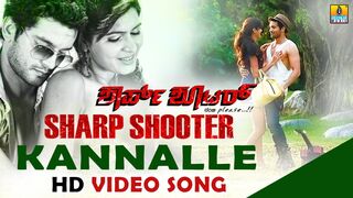 Kannalle____Sharp_Shooter__HD_Video_Song___feat._Diganth,_Sangeetha_Chauhan,_Aindritha_Ray
