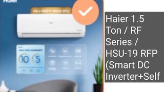 Haier 1.5 Ton / RF Series / HSU-19 RFP (Smart DC Inverter+Self