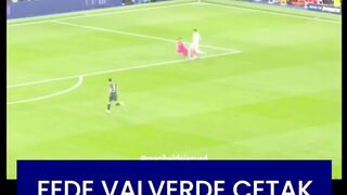 ???????? Luar biasa level dari Fede Valverde