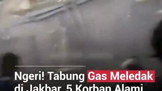 Ledakan tabung gas di kawasan Jakarta membuat warga panik ????