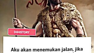 Aku akan menemukan jalan, jika tidak aku akan membuat jalan itu sendiri." ????