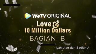Love amp 10 Milion Dollars Episode 8B