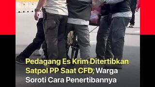Cara penertiban Satpol PP terhadap pedagang es krim keliling di area CFD Jakarta Minggu pagi (24/5)