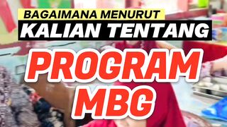 MBG Makan Bergizi Gratis❗Bagaimana menurut kalian tentang program ini