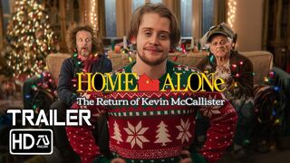 HOME ALONE The Return of Kevin McCallister Final Trailer (HD)