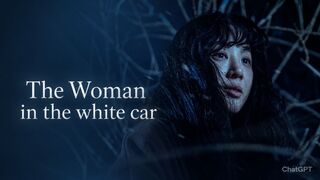 The Woman In The White Car (2026)
