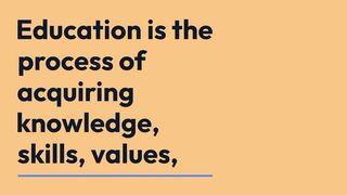WHAT EDUCATION IS.
