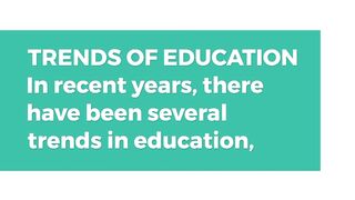 TRENDS OF EDUCATION.
