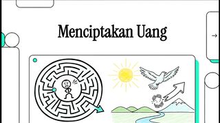 Menciptakan uang bukan mencari uang