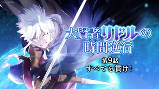 Daikenja Ryddel no Jikan Gyakkou Episodes 9