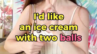 I'd like an ice cream