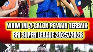 ???? WOW! INI 4 CALON PEMAIN TERBAIK BR