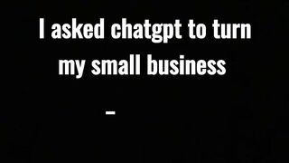 Chatgpt turned my business into store