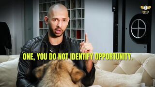 3 Reasons Why You Will Never Be Rich - Andrew Tate