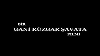 Metris Gani Rüzgar Şavata Filmi Sansürsüz
