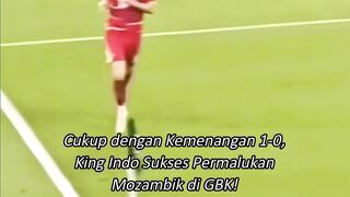 Indonesia vs Mozambik: Skor Akhir 1-0! ????