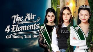 4 Elements The Air (2026) Episode 4 Eng Sub