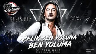 Çelik - Sen Yoluna Ben Yoluma (DJ CardinaLe Remix) | Tech House