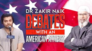 Dr_Zakir_Naik_Debates_with_an_American_Atheist_-_Dr_Zakir_Naik