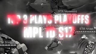 TOP 3 Plays Playoffs MPL ID S17!