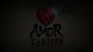 36. Amor Cautivo