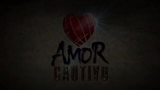 47. Amor Cautivo