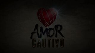 55. Amor Cautivo