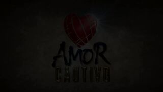 67. Amor Cautivo