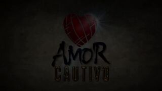 72. Amor Cautivo