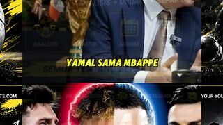 Kenapa Yamal Mbappe