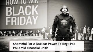 Shameful For A Nuclear Power To Beg': Pak PM Amid Financial Crisis