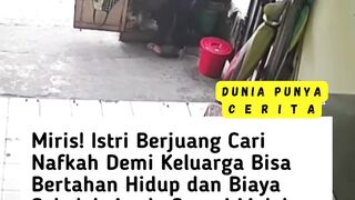 MIRIS, istri berjuang cari nafkah suami malah merusak dagangan