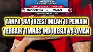 TANPA JAY IDZES! SUSUNAN 11 PEMAIN TIMNAS INDONESIA VS OMAN BIKIN DEG-DEGAN ????????
