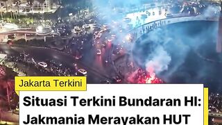 Bundaran HI Menyala Bosku! Lautan Jakmania Tumpah Ruah Rayakan Ulang Tahun Jakarta ke-499