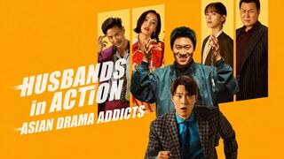 Husbands In Action (2026) Eng Sub