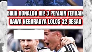 GILAA! BIKIN RONALDO IRI, INI 3 PEMAIN TERBAIK DUNIA BAWA NEGARANYA LOLOS 32 BESAR PIALA DUNIA 2026
